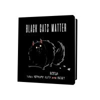  BLACK CATS MATTER.      ( ) ISBN 978-5-00141-923-5 .